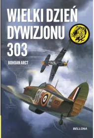 Wielki dzień Dywizjonu 303