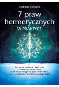 7 praw hermetycznych w praktyce