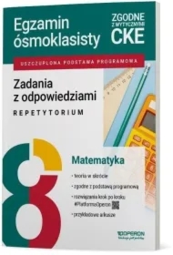 Egzamin ósmoklasisty. Matematyka. Zadania z odpowiedziami. Repetytorium
