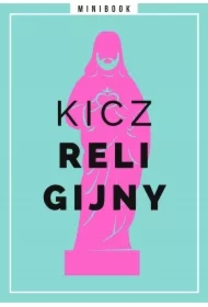 Kicz religijny. Minibook