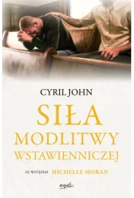 Siła modlitwy wstawienniczej