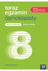 Teraz egzamin ósmoklasisty. Język angielski. Repetytorium 2025-2026