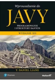 Wprowadzenie do Javy. Programowanie i struktury danych