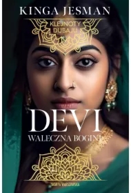 Devi. Wojownicza bogini. Klejnoty Dubaju. Tom 2