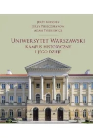 Uniwersytet Warszawski. Kampus historyczny...