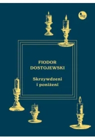 Skrzywdzeni i poniżeni