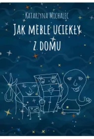 Jak meble uciekły z domu
