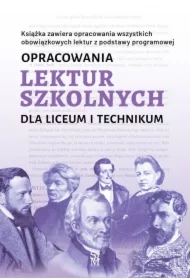 Opracowania lektur szkolnych dla LO i technikum