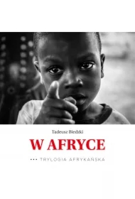 W Afryce. Trylogia Afrykańska