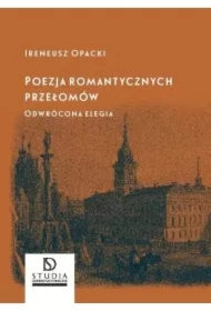 Poezja romantycznych przełomów