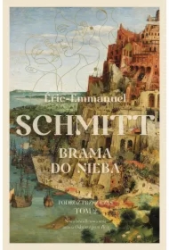 Brama do nieba. Podróż przez czas. Tom 2