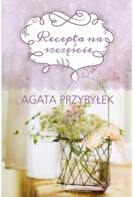 Recepta na szczęście. Tak smakuje miłość. Tom 2