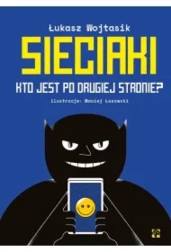 Sieciaki. Kto jest po drugiej stronie