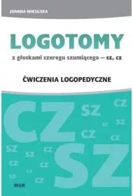 LOGOTOMY z głoskami szeregu szumiącego SZ, CZ