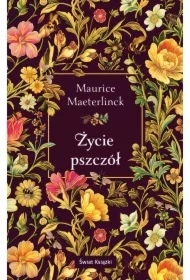 Życie pszczół. Wydanie kolekcjonerskie