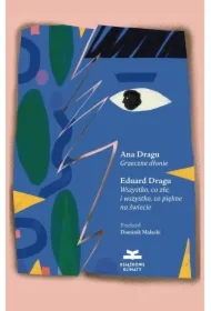 Grzeczne dłonie, Wszystko, co złe, i wszystko, co piękne na świecie