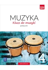 Klucz do muzyki. Podręcznik. Klasa 4. Szkoła podstawowa