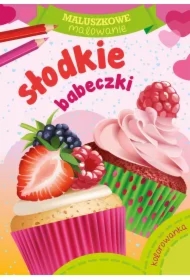 Maluszkowe malowanie. Słodkie babeczki