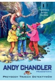 Tajemnica Jeziora Duchów. Przygody trzech detektywów. Tom 18