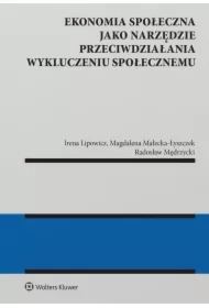 Ekonomia społeczna jako narzędzie przeciwdziałania wykluczeniu społecznemu