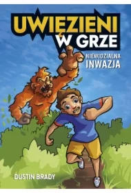 Uwięzieni w grze. Niewidzialna inwazja