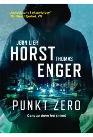 Punkt zero. Blix i Ramm na tropie zbrodni. Tom 1