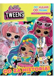 L.O.L. Surprise! Przyklejam Odklejam. Co za historia!