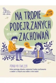 Na tropie podejrzanych zachowań. Ponad 90 ćwiczeń