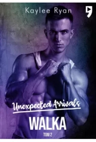 Walka. Unexpected Arrivals. Tom 2