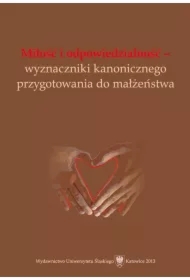 Miłość i odpowiedzialność..