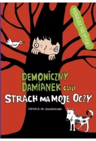 Demoniczny Damianek, czyli strach ma moje oczy T2