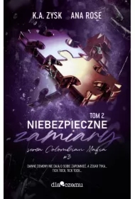 Niebezpieczne zamiary. Tom 2