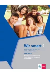 Wir smart 5. Język niemiecki do klasy VIII szkoły podstawowej. Rozszerzony zeszyt ćwiczeń z interaktywnym kompletem uczniowskim