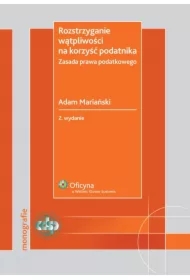 Rozstrzyganie wątpliwości na korzyść podatnika. Zasada prawa podatkowego