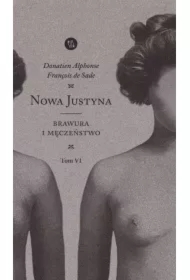 Nowa Justyna Tom 6 Brawura i męczeństwo