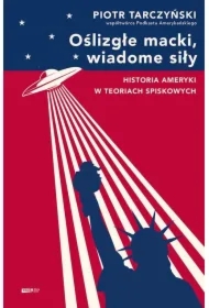 Oślizgłe macki, wiadome siły