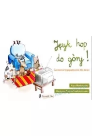 Język hop do góry! Ćwiczenia logopedyczne...