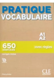 Pratique Vocabulaire. Niveau A1-A2. Livre + Corrigés