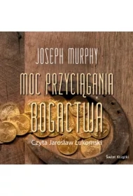 Moc przyciągania bogactwa