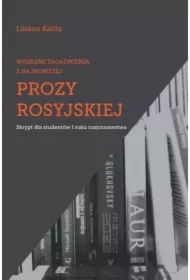 Wybrane zagadnienia z najnowszej prozy rosyjskiej