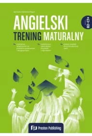 Angielski. Trening maturalny (B2-C1+)