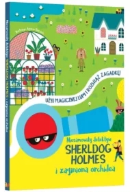 Niesamowity detektyw Sherldog Holmes i zaginiona orchidea