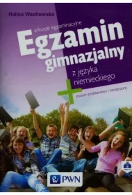 Egzamin gimnazjalny z języka niemieckiego Poziom podstawowy i rozszerzony + CD