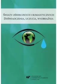 Światy oświeconych i romantycznych