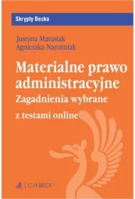 Materialne prawo administracyjne. Zagadnienia wybrane z testami online