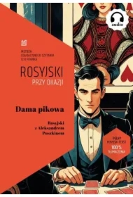 Dama Pikowa. Rosyjski z Aleksandrem Puszkinem