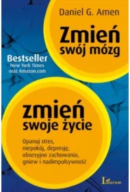 Zmień swój mózg, zmień swoje życie