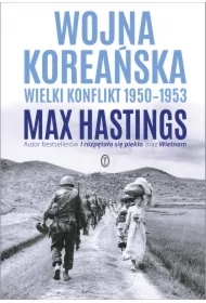 Wojna koreańska. Wielki konflikt 1950-1953