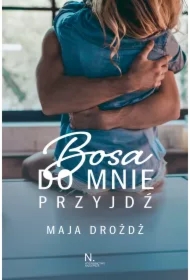 Bosa do mnie przyjdź