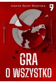 Gra o wszystko. Aleksandra Wilk. Tom 3